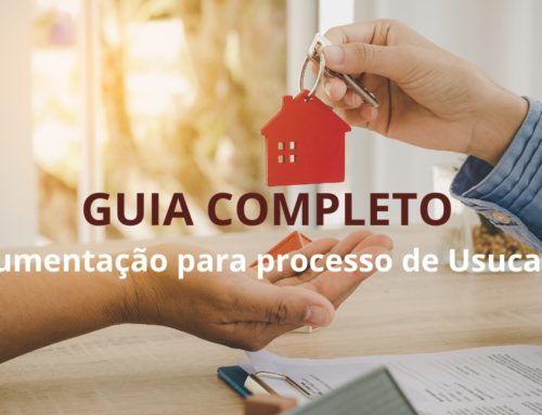 Guia completo: Documentação para processo de Usucapião